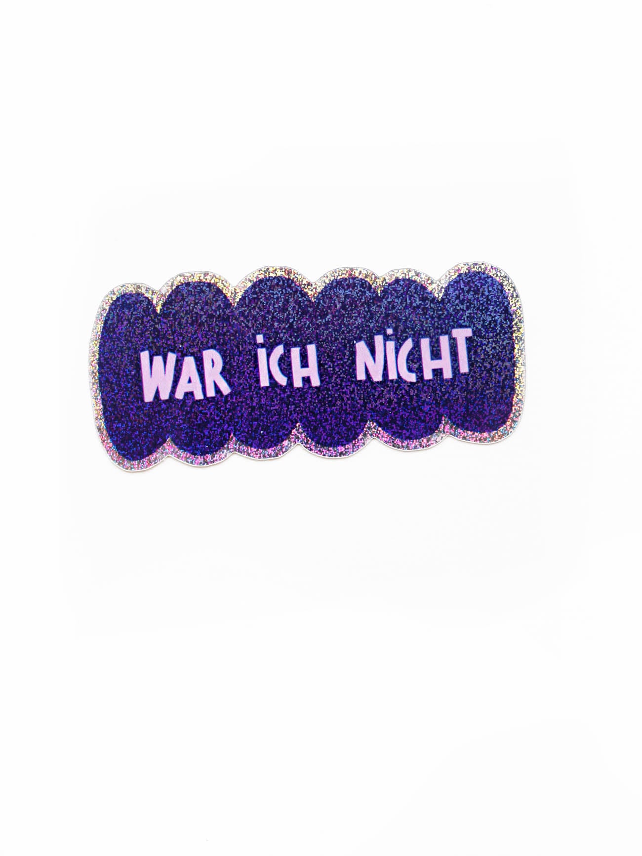 Glitzer Sticker "War ich nicht"