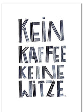 Kunstdruck "Kein Kaffee, keine Witze", Aquarell | DIN A4