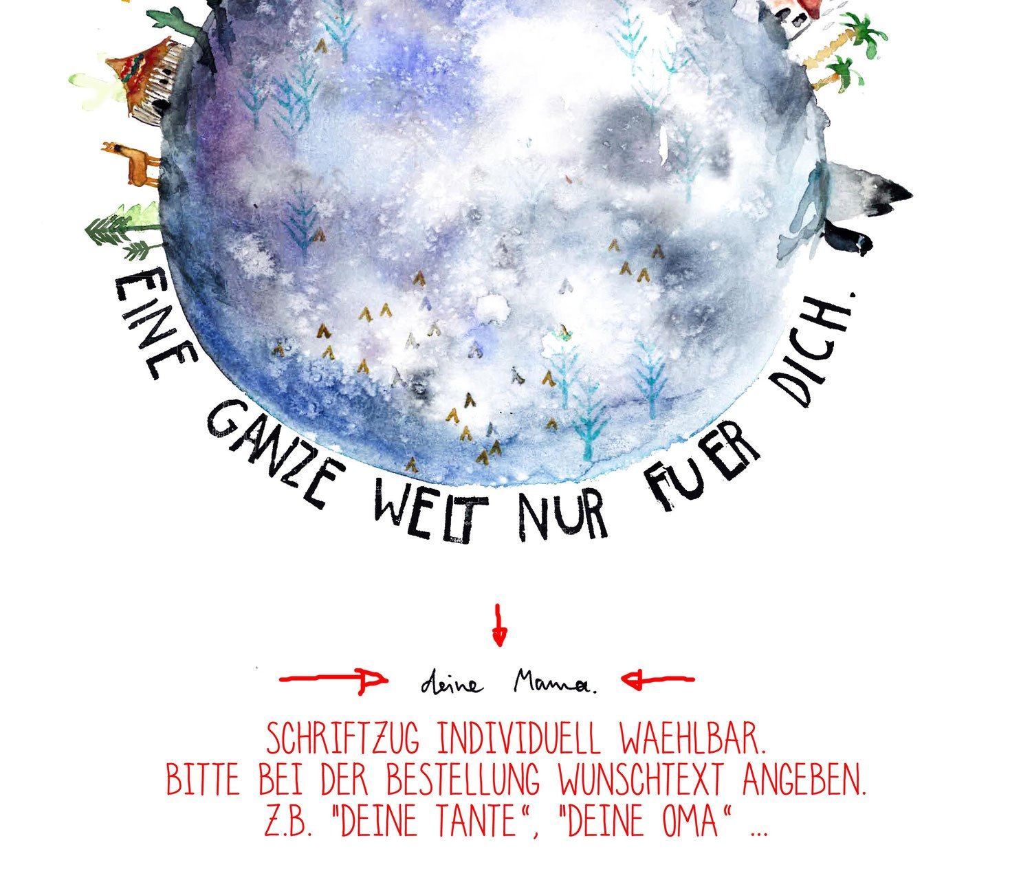 Kunstdruck "Eine ganze Welt nur für Dich" | DIN A3